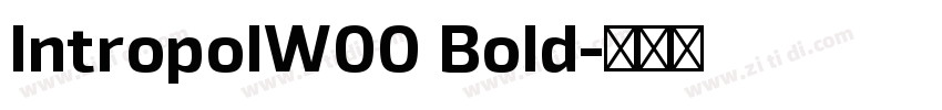 IntropolW00 Bold字体转换